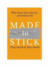 Made To Stick : Why Some Ideas Survive And Others Die Audio Book