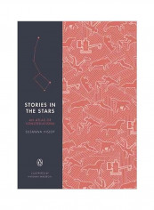 Stories In The Stars: An Atlas Of Constellations Hardcover