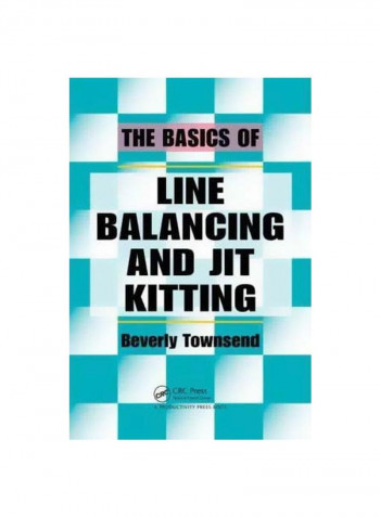 The Basics Of Line Balancing And JIT Kitting Paperback