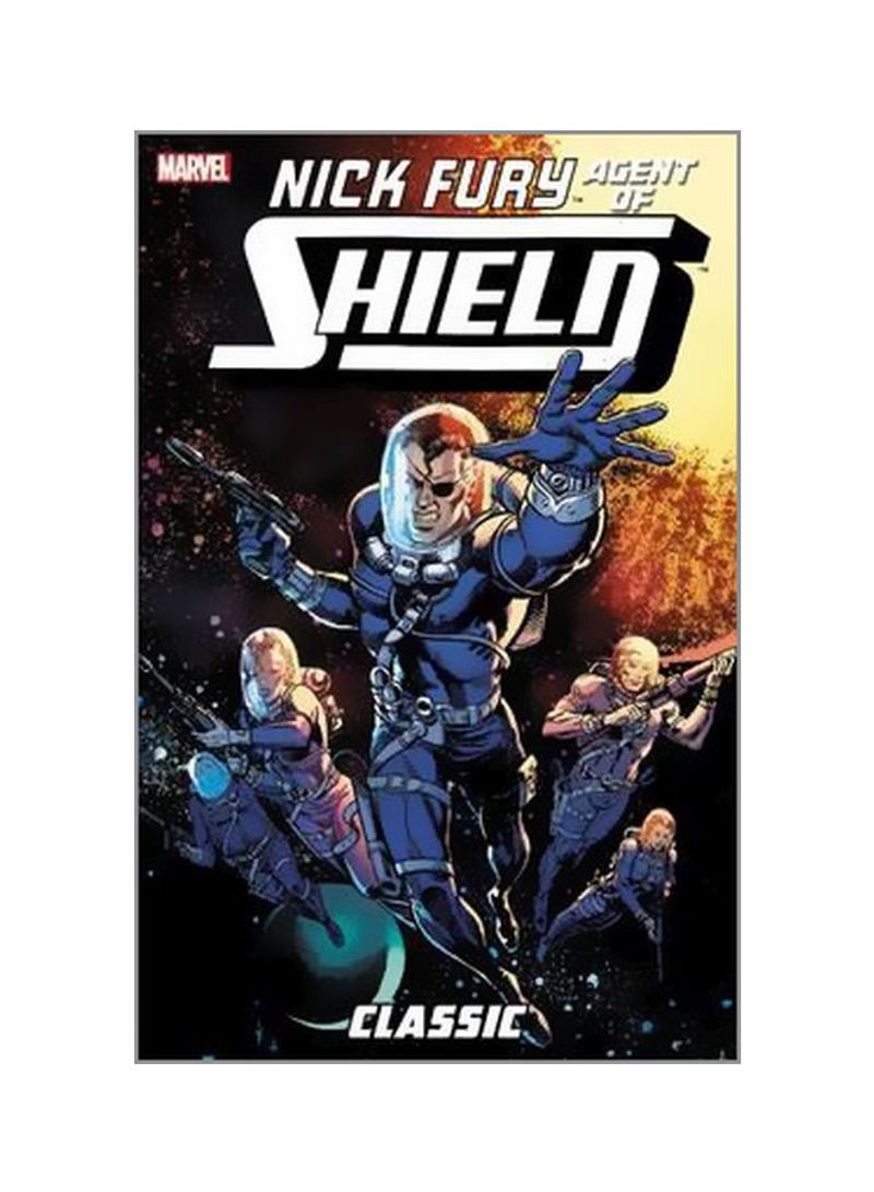 Nick Fury, Agent Of S.H.I.E.L.D. Classic Volume 2 Paperback