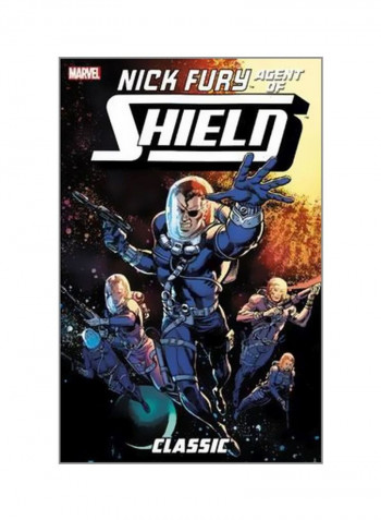 Nick Fury, Agent Of S.H.I.E.L.D. Classic Volume 2 Paperback