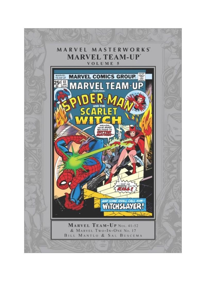 Marvel Masterworks: Marvel Team-Up Volume 5 Hardcover English by Bill Mantlo - 11-Aug-20