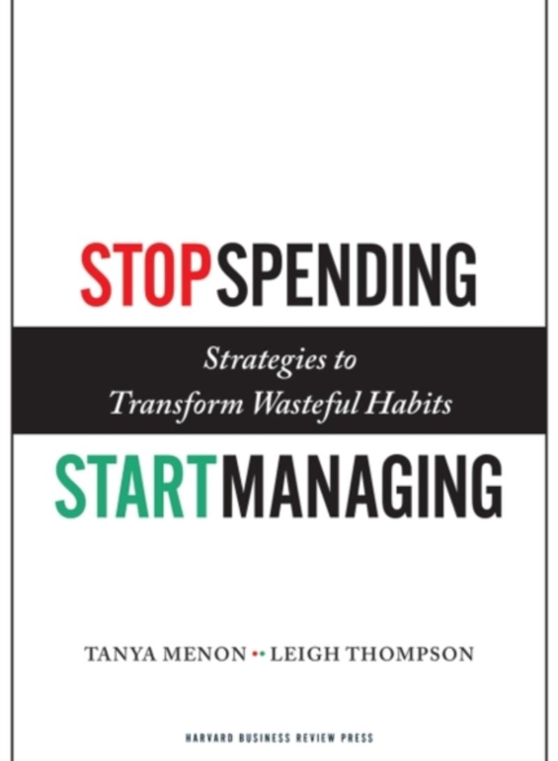 Stop Spending, Start Managing - Hardcover