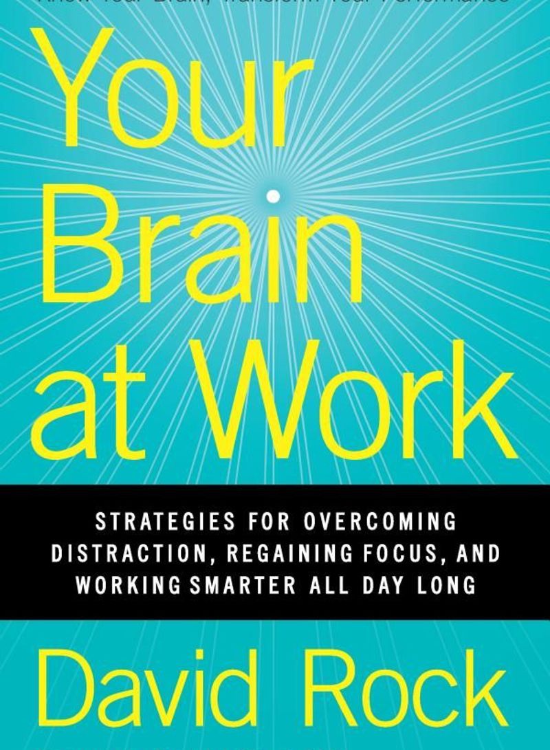 Your Brain At Work - Hardcover 1