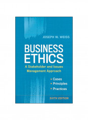 Business Ethics: A Stakeholder and Issues Management Approac Paperback 6th Edition