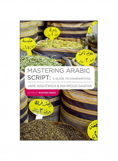 Mastering Arabic Script: A Guide To Handwriting Paperback