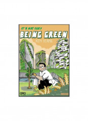 It's Not Easy Being Green Paperback reviews It's Not Easy Being Green Paperback