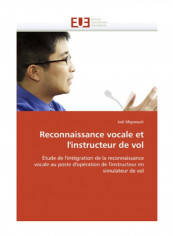Reconnaissance Vocale Et L'Instructeur De Vol Paperback
