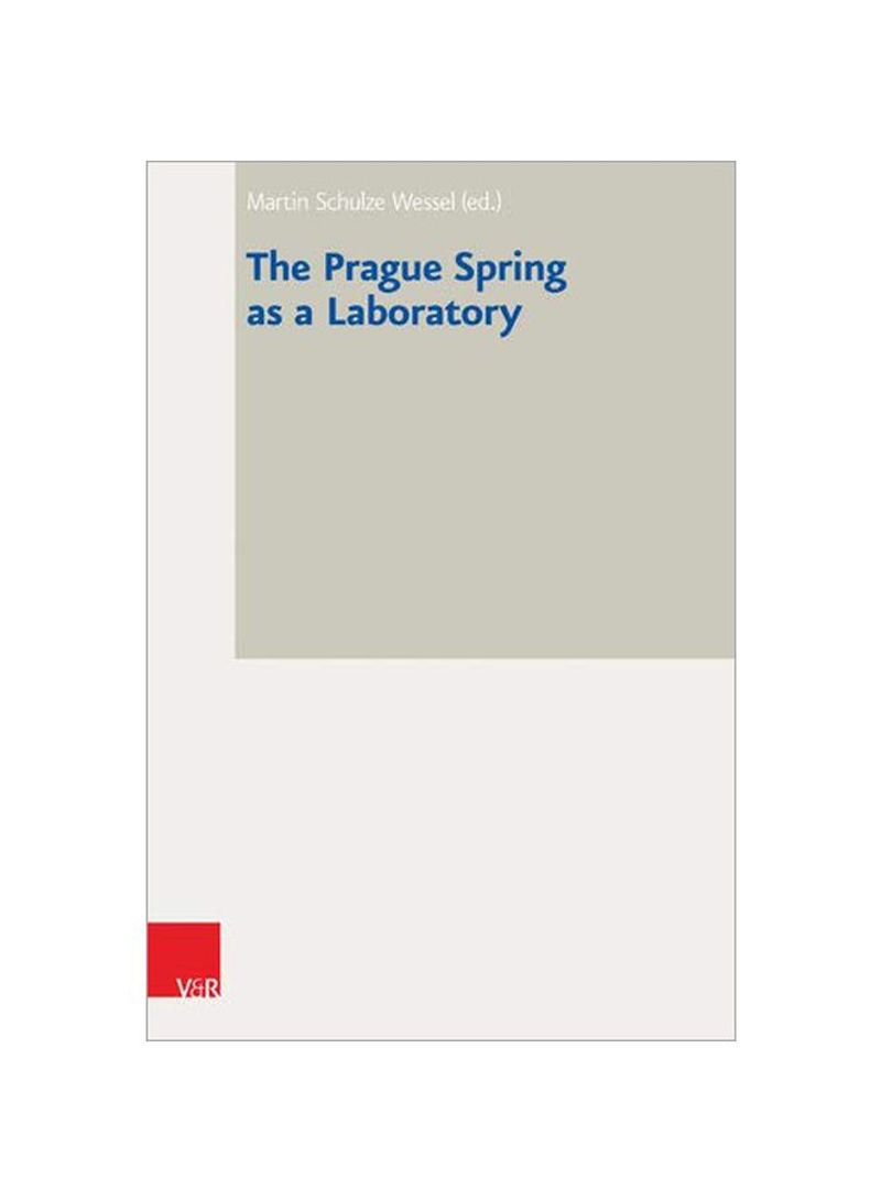 The Prague Spring As A Laboratory Hardcover