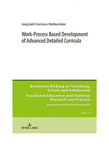 Work-Process Based Development of Advanced Detailed Curricula Hardcover reviews Work-Process Based Development of Advanced Detailed Curricula Hardcover
