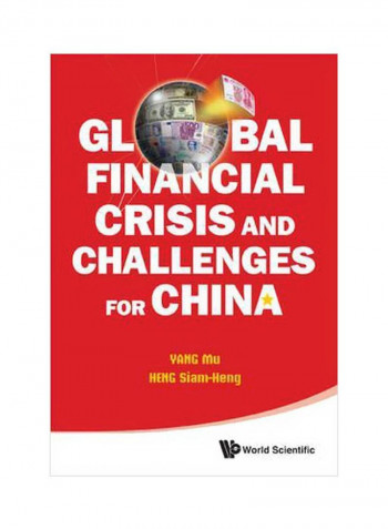 Global Financial Crisis And Challenges For China Hardcover
