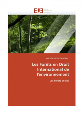 Les Forets En Droit International De L'Environnement Paperback