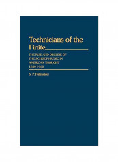 Technicians Of The Finite Hardcover
