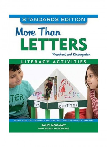 More Than Letters, Standards Edition: Literacy Activities for Preschool, Kindergarten, and First Grade Paperback English by Sally Moomaw - 2020