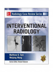 Radiology Case Review Series: Interventional Radiology Paperback