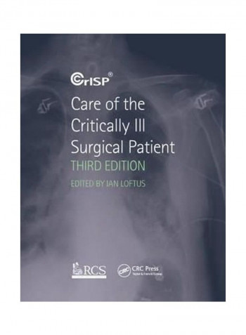 Care of the Critically Ill Surgical Patient Paperback English by Ian Loftus