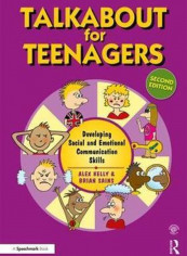 Talkabout For Teenagers: Developing Social And Emotional Communication Skills Paperback English by Alex Kelly