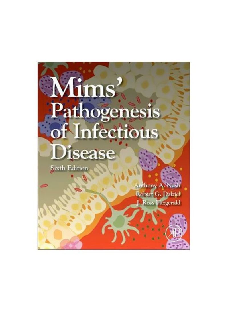 Mims' Pathogenesis Of Infectious Disease Paperback 6