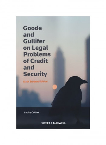 Goode And Gullifer On Legal Problems Of Credit And Security Paperback 6