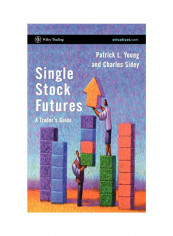 Single Stock Futures: A Trader's Guide Hardcover