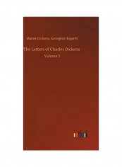 The Letters of Charles Dickens Hardcover English by Mamie Hogarth Georgina Dickens - 2020