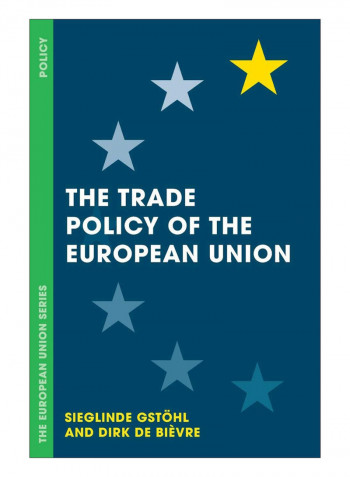 The Trade Policy Of The European Union Hardcover 1st Edition