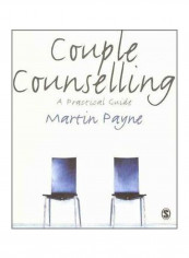 Couple Counselling: A Practical Guide Paperback reviews Couple Counselling: A Practical Guide Paperback
