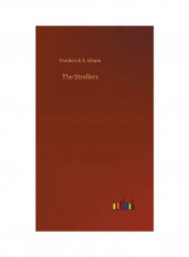 The Strollers Hardcover English by Frederick S. Isham