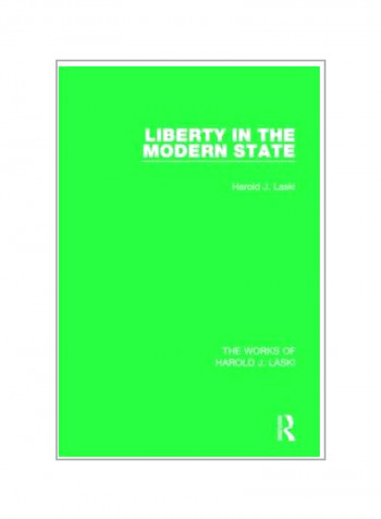 Liberty In The Modern State: Works Of Harold J. Laski Paperback