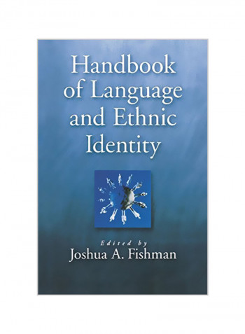 Handbook Of Language And Ethnic Identity Paperback
