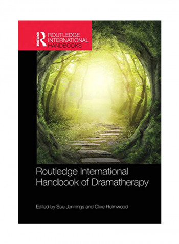 Routledge International Handbook Of Dramatherapy Paperback