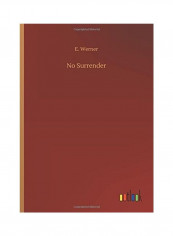 No Surrender Hardcover English by E. Werner