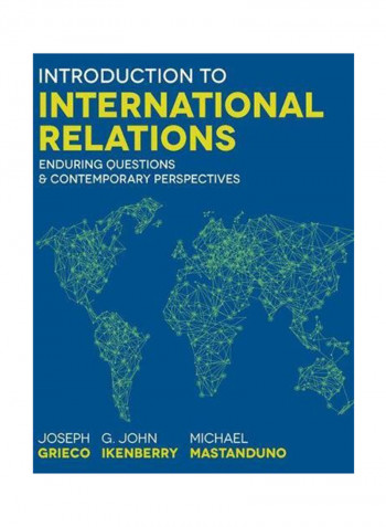 Introduction To International Relations: Enduring Questions And Contemporary Perspectives Paperback