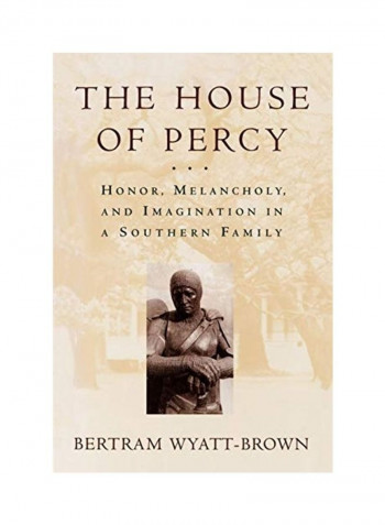 The House Of Percy Paperback English by Bertram Wyatt-Brown