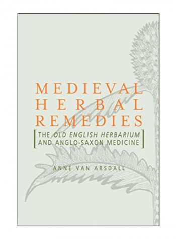 Medieval Herbal Remedies Paperback 1st Edition