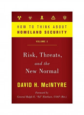 How To Think About Homeland Security Hardcover English by David H. McIntyre