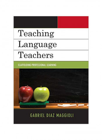 Teaching Language Teachers : Scaffolding Professional Learning Paperback