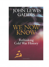 We Now Know: Rethinking Cold War History Paperback