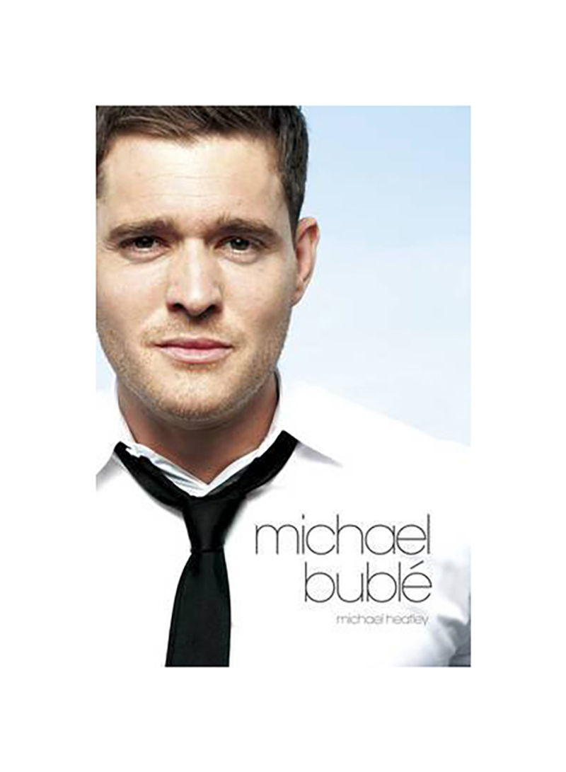 The Michael Buble Story - Hardcover 1
