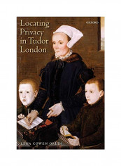 Locating Privacy In Tudor London Paperback