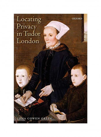 Locating Privacy In Tudor London Paperback