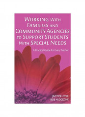 Working With Families And Community Agencies To Support Students With Special Needs Hardcover