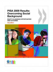 Pisa 2009 Results: Overcoming Social Background Equity In Learning Opportunities And Outcomes Paperback
