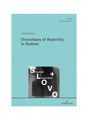 Chronotopes Of Modernity In Chekhov Hardcover