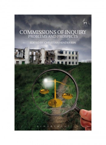 Commissions Of Inquiry: Problems And Prospects Paperback