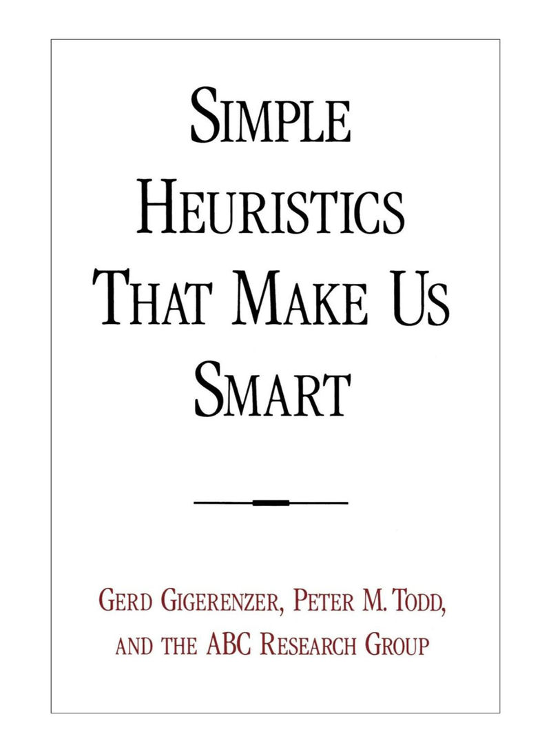 Simple Heuristics That Make Us Smart Paperback