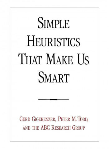 Simple Heuristics That Make Us Smart Paperback