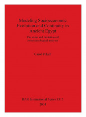 Modeling Socioeconomic Evolution And Continuity In Ancient Egypt Paperback