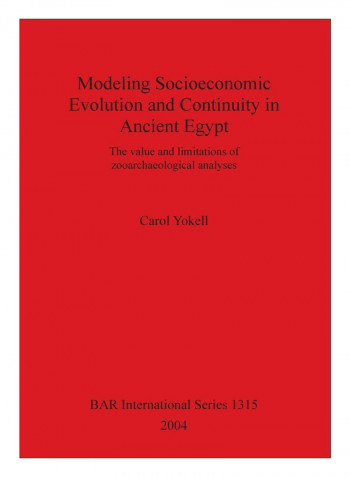 Modeling Socioeconomic Evolution And Continuity In Ancient Egypt Paperback