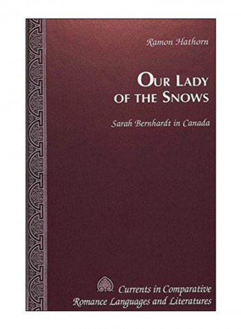 Our Lady Of The Snows Hardcover 1st Edition